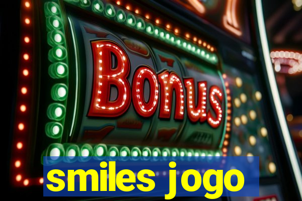 smiles jogo